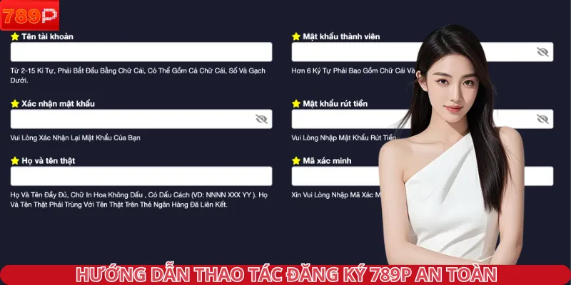 Hướng dẫn thao tác đăng ký 789P an toàn