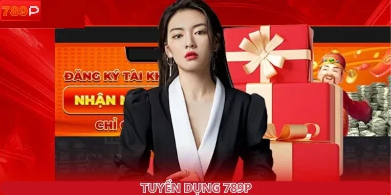 Tuyển dụng 789P